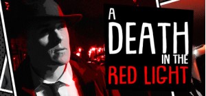 A Death in the Red Light