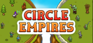 CIRCLE EMPIRES