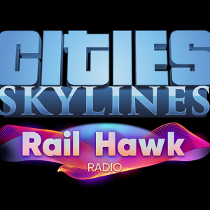 Cities: Skylines - Rail Hawk Radio