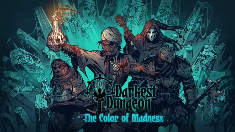 Darkest Dungeon: The Color of Madness