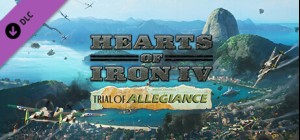 Hearts of Iron IV: Trial of Allegiance Pre-Order
