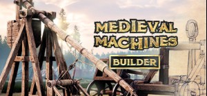 Medieval Machines Builder - Early Access