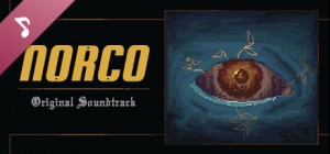 NORCO Original Soundtrack