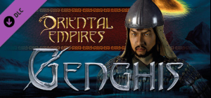 Oriental Empires: Genghis