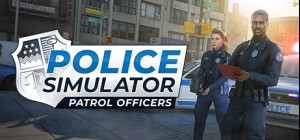 Police Simulator: Patrol Officers - Early Access