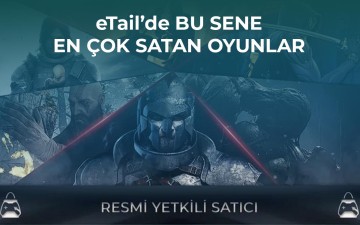 eTail'de 2022 Yılında En Çok Satan Oyunlar