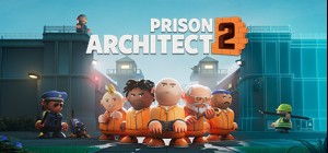 Prison Architect 2 - Pre Order