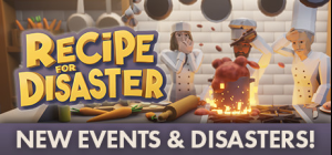 Recipe for Disaster - Early Access