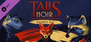 Tails Noir: Words