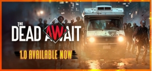 The Dead Await