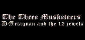 The Three Musketeers - D'Artagnan & the 12 Jewels