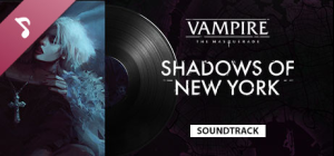 Vampire: The Masquerade – Shadows of New York Deluxe Edition Soundtrack